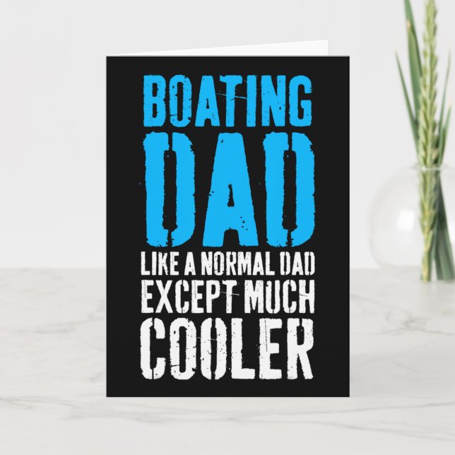 Boating Boat Dad Father's Day  Card (Front)