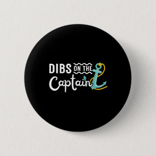 Boating Boat Owner Dibs On The Captain Pontoon Cru 6 Cm Round Badge