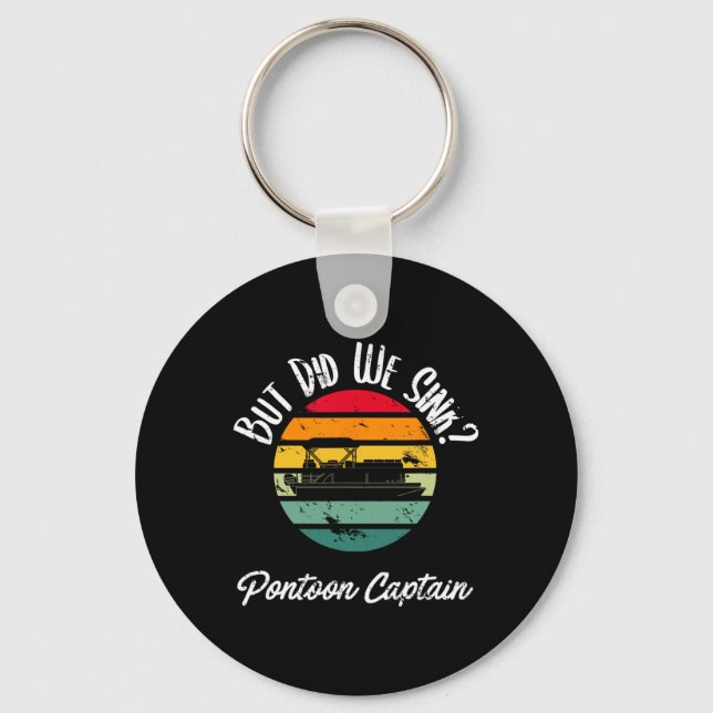 Boating But Did We Sink Flatboat Pontoon Captain F Key Ring (Front)
