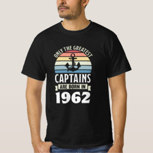 Boating Captain born in 1962 Birthday Gift Sailing T-Shirt