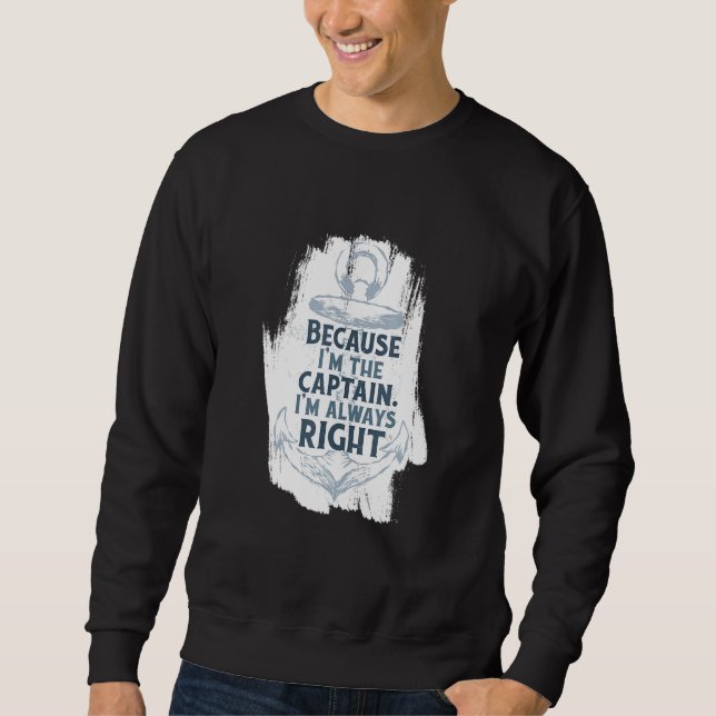 Boating Captain Life Better On A Boa Sweatshirt (Front)