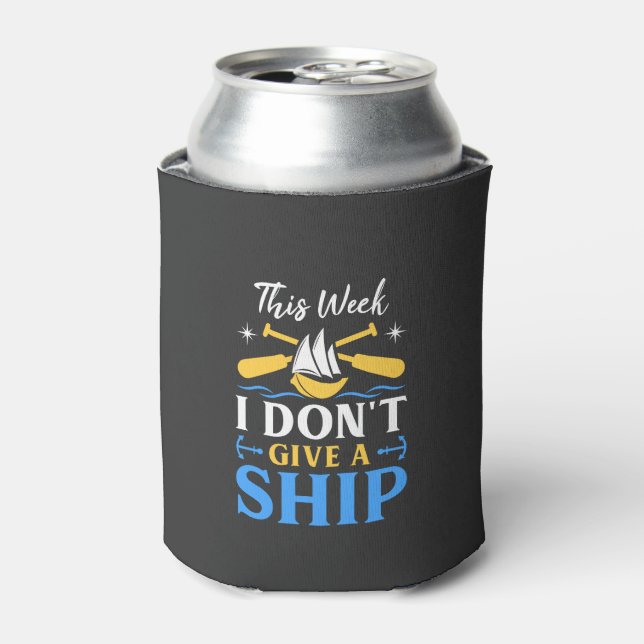 Boating -  I Don't Give A Ship Can Cooler (Can Front)