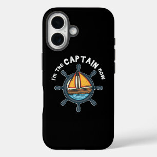 Boating - I'm the Captain Now iPhone 16 Case