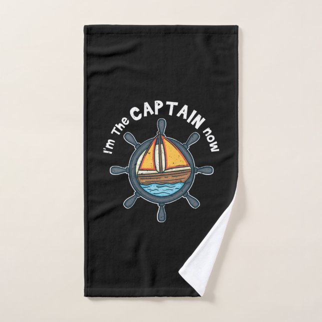 Boating - I'm the Captain Now Hand Towel (Hand Towel)