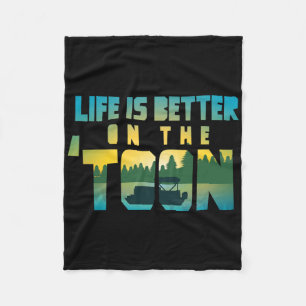 Boating Life Is Better On The Toon Pontoon Captain Fleece Blanket