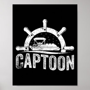 Boating Pontoon Captain Pontoon Boat Captoon Poster