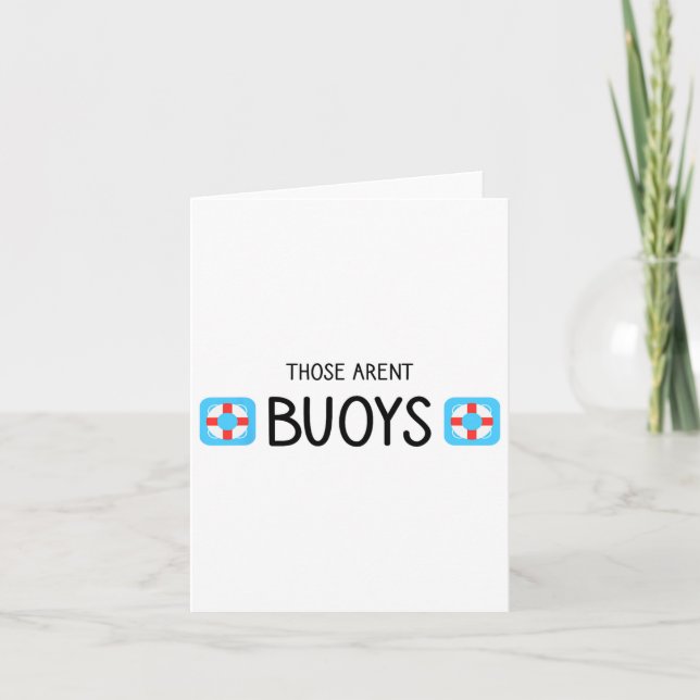 Boating Those Aren't Buoys Funny  Card (Front)