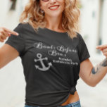 Boats Before Bro's Bachelorette Party Cruise  T-Shirt<br><div class="desc">This design was created through digital art. It may be personalised by clicking the customise button and changing the colour, adding a name, initials or your favourite words. Contact me at colorflowcreations@gmail.com if you with to have this design on another product. See more of my creations or follow me at...</div>