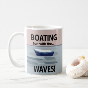 Boats Boating Sailing Fun With The Waves Boats Coffee Mug
