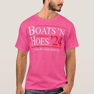 Boats N Hoes 2024 T-Shirt