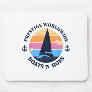 Boats N Hoes Funny Retro Comedy Movie Boating Mouse Pad
