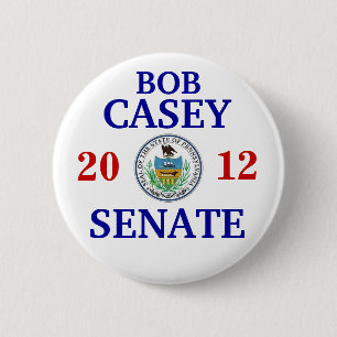 Bob Casey Jr FOR SENATE 6 Cm Round Badge