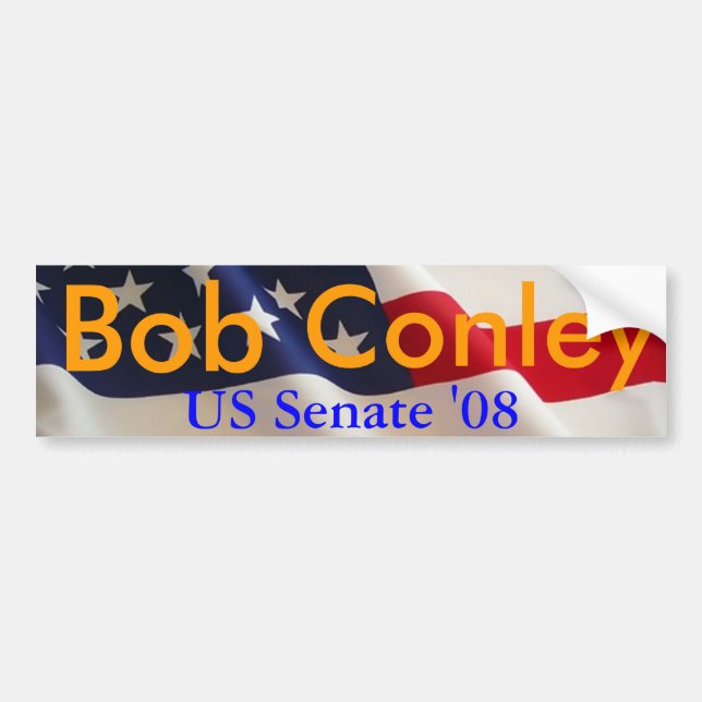Bob Conley for US Senate 2008 Bumper Sticker (Front)