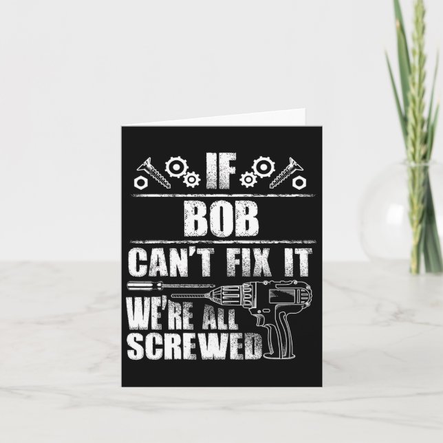 Bob Gift Name Fix It Funny Birthday Personalised D Card (Front)