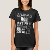 BOB Gift Name Fix It Funny Birthday Personalised D