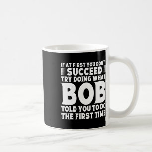 Bob Name Personalised Birthday Fun Christmas Joke Coffee Mug