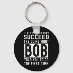 BOB Name Personalised Birthday Fun Christmas Joke  Key Ring