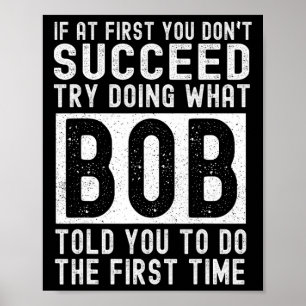 Bob Name Personalised Birthday Fun Christmas Joke  Poster