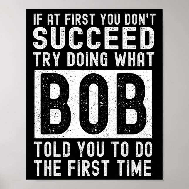 Bob Name Personalised Birthday Fun Christmas Joke  Poster (Front)