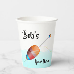 Bob’s Your Uncle Paper Cups