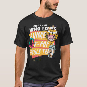 Boba Lover Just A Girl Who Loves Anime Kpop And B T-Shirt