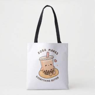 Boba makes everything better tote bag