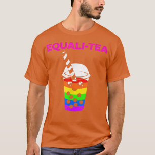 Boba Tea Equalitea Cute Kawaii Bubble Milk Tea  T-Shirt