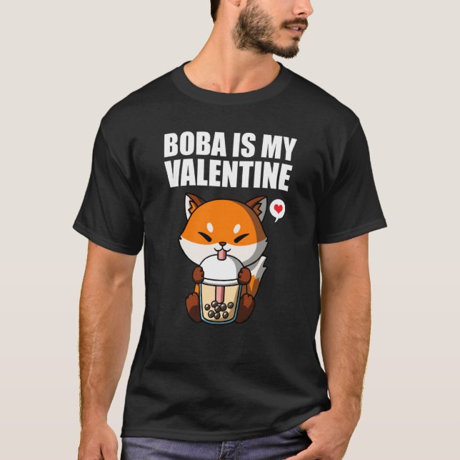 Boba Tea is My Valentine Fox Anti Valentines Day T-Shirt (Front)