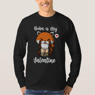 Boba Tea is My Valentine Red Panda Anti Valentines T-Shirt
