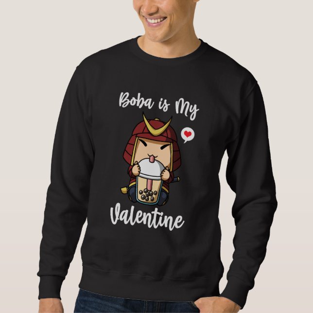 Boba Tea is My Valentine Samurai Anti Valentines D Sweatshirt (Front)