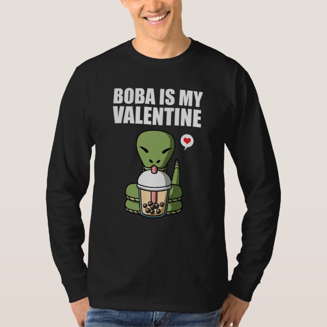 Boba Tea is My Valentine Snake Anti Valentines Day T-Shirt (Front)