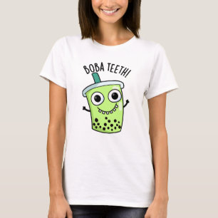Boba Teeth Funny Boba Tea Pun T-Shirt