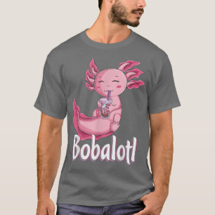 Bobalotl Aolotl Boba Tea Bubble Milk Kawaii Anime  T-Shirt