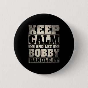 Bobby Name Shirt D Bobby First Name  6 Cm Round Badge