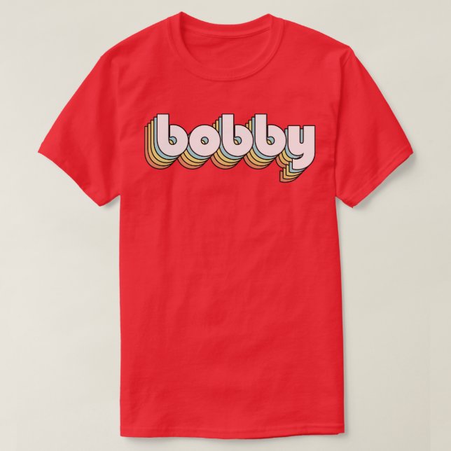 Bobby Retro Rainbow Typography Faded Style T-Shirt (Design Front)