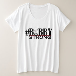 Bobby Strong Women's Plus T-Shirt Plus Size T-Shirt