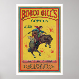Bobco Bill's (Vintage Chinese Firecracker) Poster