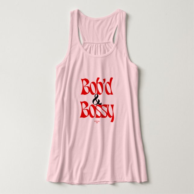 Bob'd & Bossy Cute Bob Hairstyle Custom Tee (Design Front)