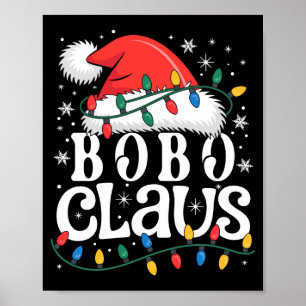 Bobo Claus Funny Xmas Christmas Grandma Holiday St Poster