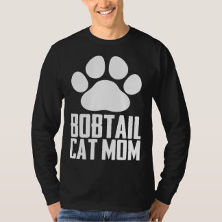 Bobtail cat mom T-Shirt