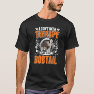Bobtail Therapy Old English Sheepdog Bobtail T-Shirt