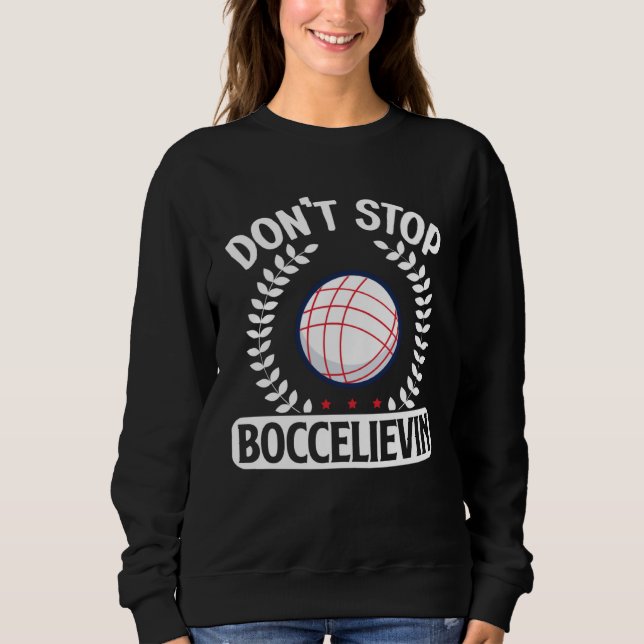 Bocce Ball Bocce Player  12 Sweatshirt (Front)