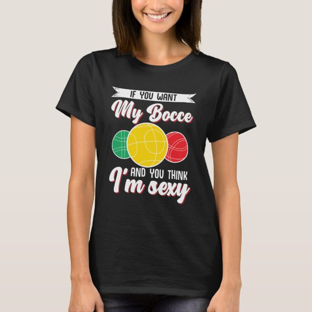 Bocce Ball Bocce Player  1 T-Shirt (Front)