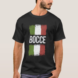 Bocce Ball Game Boule Boccia Italy Sport Italian B T-Shirt