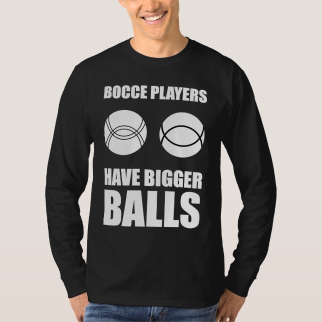 Bocce Ball Player Bowling  3 T-Shirt (Front)