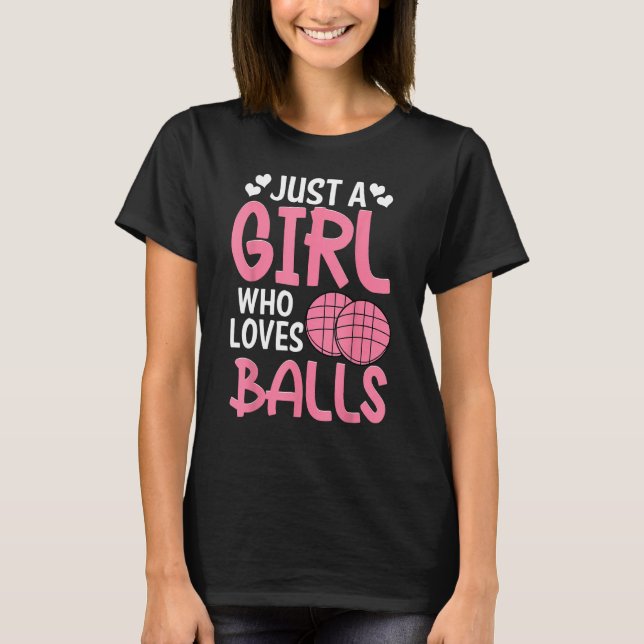 Bocce Ball Player Just A Girl Who Loves Bocce T-Shirt (Front)