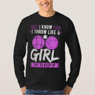 Bocce Ball Throw Like A Girl Boccia Player T-Shirt