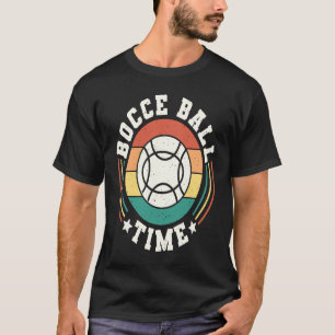 Bocce Ball Time Bocce Ball Player 1 T-Shirt
