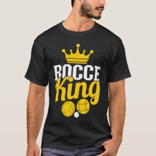Bocce King Boccia Player Boules T-Shirt