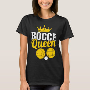 Bocce Queen Boccia Player Boules T-Shirt